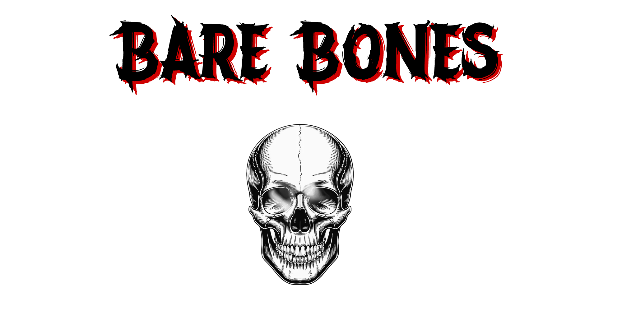 Bare Bones 2025